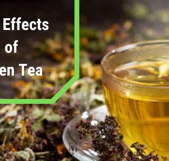 What Are The Side Effects of Green Tea?