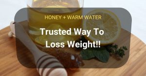 Weight Loss: Amazing 4 Ways to Use Hot Water & Honey!