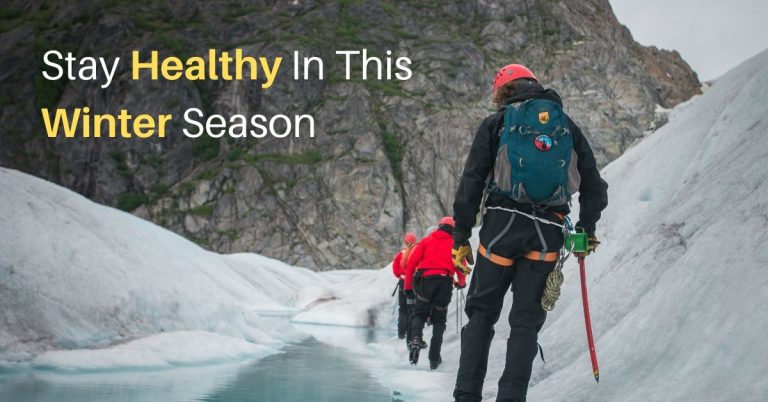 Stay Healthy In This Winter Season: Best 7+ Exercise & Diet Plan Tips