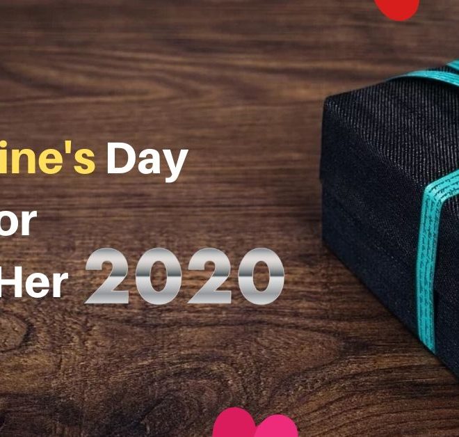 Top 10 Amazing Gifts Ideas For Valentine’s Day 2020
