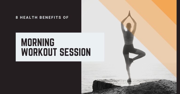8 Healthy Benefits Of Morning Workout Session!