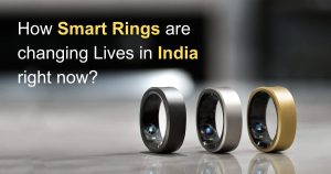 Unlock the Future: How Smart Rings Are Changing Lives in India Right Now!
