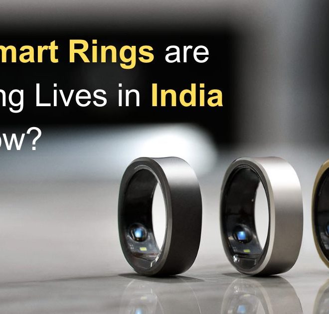 Unlock the Future: How Smart Rings Are Changing Lives in India Right Now!